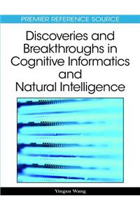 Discoveries and Breakthroughs in Cognitive Informatics and Natural Intelligence