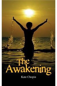 The Awakening