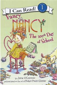 Fancy Nancy: The 100th Day of School