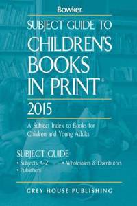 Subject Guide to Children's Books in Print, 2014