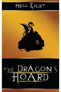 The Dragon's Hoard: The Dragon's Hoard