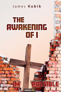 Awakening of I