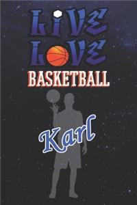 Live Love Basketball Karl