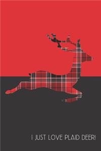 I Just Love Plaid Deer!