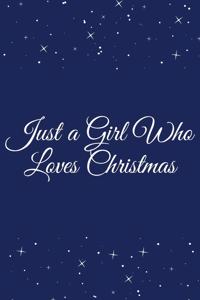 Just a Girl Who Loves Christmas