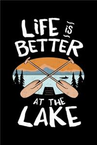 Life is Better at the Lake Fun