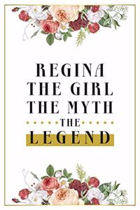 Regina The Girl The Myth The Legend