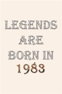 Legends Are Born In 1983 Notebook