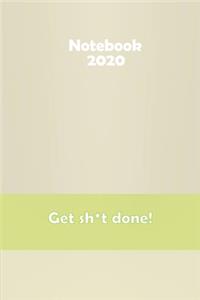 Get sh*t done