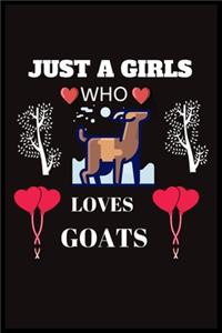 Just A Girl Who Loves Goats