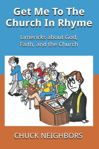 Get Me To The Church In Rhyme