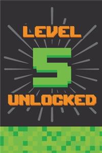 Level 5 Unlocked
