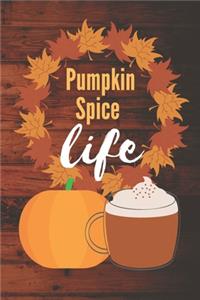 Pumpkin Spice Life