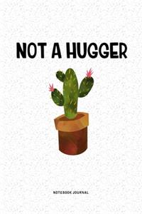 Not A Hugger