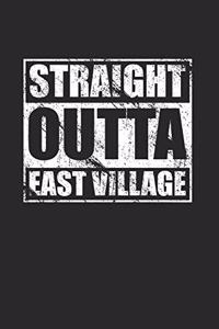 Straight Outta East Village 120 Page Notebook Lined Journal for East Village NYC Pride