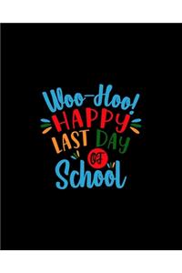 Woo-hoo! Happylast Day School