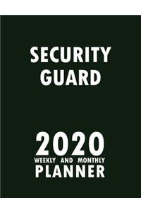 Security Guard 2020 Weekly and Monthly Planner