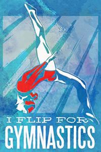 I flip for Gymnastics