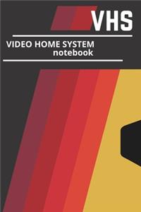 VHS VIDEO HOME SYSTEM notebook