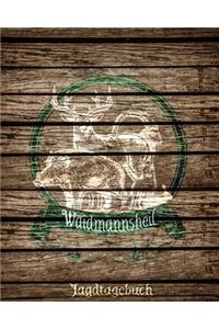 Waidmannsheil - Jagdtagebuch