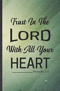 Trust in the Lord with All Your Heart Proverbs 3