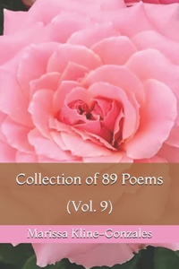 Collection of 89 Poems (Vol.9)