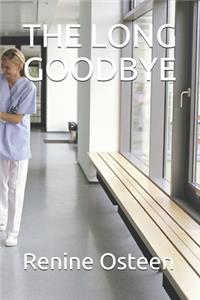 The Long Goodbye