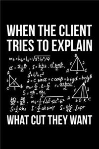 When The Client Tries To Explain What Cut They Want