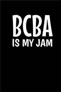 Bcba Is My Jam