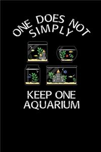 Keep One Aquarium