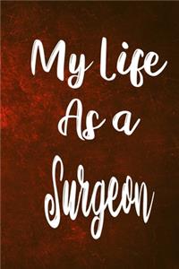 My Life as a Surgeon