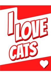I Love Cats: Large Print Discreet Internet Website Password Organizer, Birthday, Christmas, Friendship Gifts for Women and Men, Teens, Girls and Boys, 8 1/2 X 11