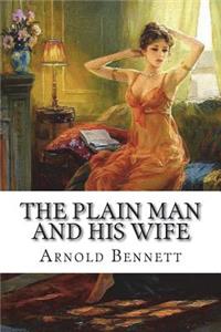 The Plain Man and His Wife