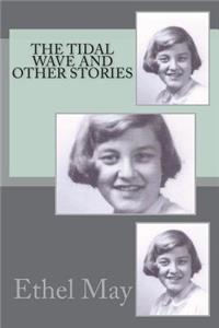 The Tidal Wave and Other Stories