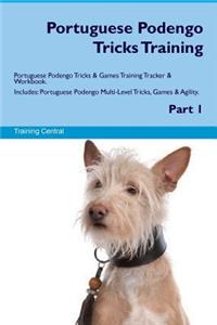 Portuguese Podengo Tricks Training Portuguese Podengo Tricks & Games Training Tracker & Workbook. Includes