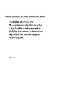 Integrated Chemical and Microorganism Monitoring of Air Using Gas Chromatography/Ion Mobility Spectometry
