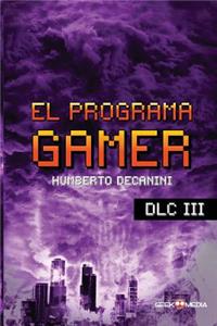 El Programa GAMER - DLC III