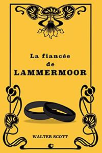 La fiancée de Lammermoor