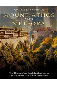 Mount Athos and Meteora