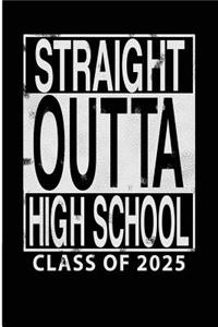 Straight Outta High School Class of 2025