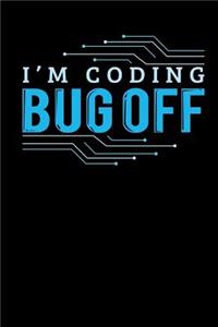 I'm Coding Bug Off