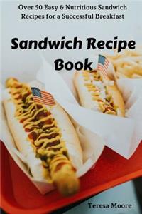 Sandwich Recipe Book