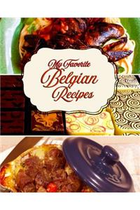 My Favorite Belgian Recipes