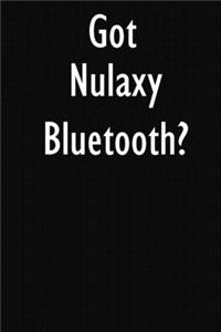 Got Nulaxy Bluetooth?