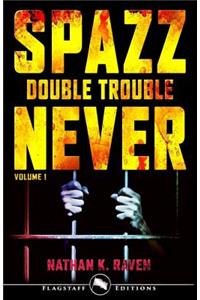 Spazz-Never