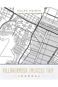 Villahermosa (Mexico) Trip Journal