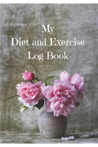 My Diet and Exercise Log Book