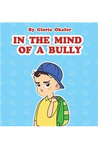 In the Mind of a Bully