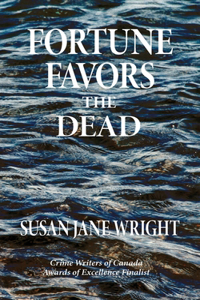 Fortune Favors the Dead