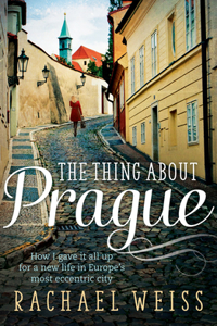 Thing about Prague ...